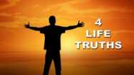 Learn 4 Truths That Will Change Your Life