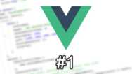 Learn Vue.js in Short Bites – #1 Essentials