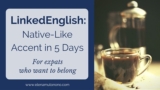 Linkedenglish: Sound Like A Native In 5 Days
