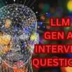 Master LLM and Gen AI: 600+ Real Interview Questions[2025]