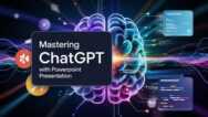 Mastering ChatGPT (AI) and PowerPoint presentation