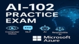 Microsoft AI-102 Certification Prep – 5 Full-Length Practice
