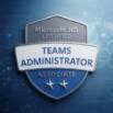 MS-700: Managing Microsoft Teams Certification