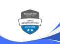 MS-700 Microsoft Teams Admin Exam Prep | 600+ Questions