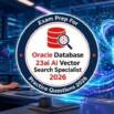 Oracle Database 23ai AI Vector Search Specialist Exam Prep