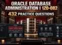 Oracle Database Admin I 1Z0-082: 432 Questions