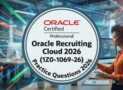 Oracle Recruiting Cloud Exam(1Z0-1069-26) :Practice Tests