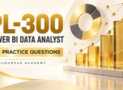 Power BI Data Analyst PL-300: 150 Practice Questions