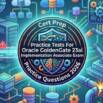 Practice Exams For Oracle GoldenGate 23ai Exam