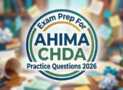 Practice Test For AHIMA CHDA Exams 2026