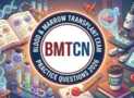 Practice Test For BMTCN Exam 2026