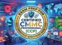 Practice Test For Certified CMMC Professional (CCP) Exam