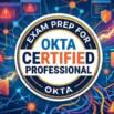 Practice Test For Okta Certified Professional 2026