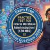 Practice Test For Oracle Database Administration I Exam 2026