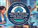 Practice Tests 2026 For Azure Solutions Architect (AZ-305)