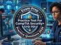 Practice Tests 2026 For CompTIA Security+ SY0-701 Exam: