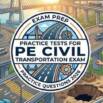 Practice Tests For 2026 The PE Civil Transportation Exam