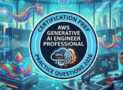 Practice Tests For AWS Generative AI Engineer Professional