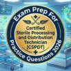 Practice Tests For CBSPD Sterile Processing Technician CSPDT