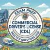 Practice Tests for CDL General Knowledge 2026 Class A, B & C