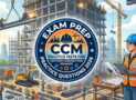 Practice Tests For Certified Construction Manager CCM Exam