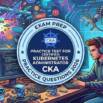 Practice Tests For Certified Kubernetes Administrator CKA