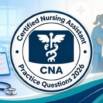 Practice Tests For Certified Nursing Assistant CNA Exam 2026