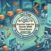 Practice Tests For Oracle WMS Cloud 2026 | 1Z0-1045-26 Exam
