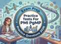 Practice Tests For PMI PgMP Program Management Professional