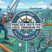 Practice Tests For USCG Tankman PIC : 2026 Exam Prep