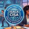 Prepare For ISACA CISA Exam: 6 Full Length Practice Tests