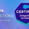 Salesforce Certified Integration Architect Tests 2025