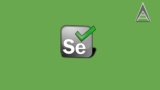 Selenium Basics – Step by Step for Beginners