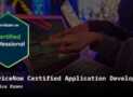 ServiceNow Certified Application Developer Practice Exams