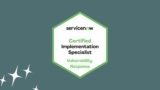 ServiceNow CIS – Vulnerability (CIS-VR) Practice Exams
