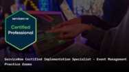 ServiceNow Event Management CIS-EM Practice Exams