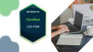 ServiceNow Field Service Management CIS-FSM Practice Exams