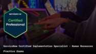 ServiceNow Human Resources CIS-HR Practice Exams
