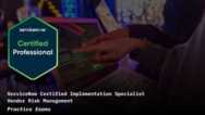 ServiceNow Vendor Risk Management CIS-VRM Practice Exams