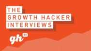 The Growth Hacker Interviews