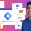 The Ultimate Google Tag Manager Course: Beginner to Advanced