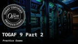 TOGAF 9 Part 2 (Certified) Practice Exams