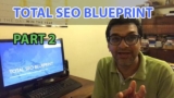 Total SEO Blueprint – Google #1 Rankings Made Easy (PART 2)