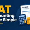 UK VAT for Business: Rates, Returns, Records & MTD
