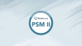 Ultimate Exam Guide 2024 for PSM 2 Certification