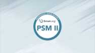 Ultimate Exam Guide 2024 for PSM 2 Certification