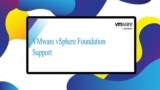 VCP VMware vSphere Foundation Support (2V0-18.25) EXAM